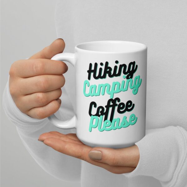 Hiking Camping Coffee Please Coffee Mug - Image 3